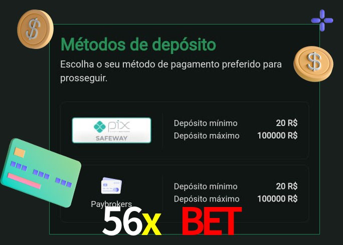 O cassino 56x bet oferece uma grande variedade de métodos de pagamento